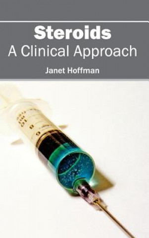 Книга Steroids: A Clinical Approach Janet Hoffman