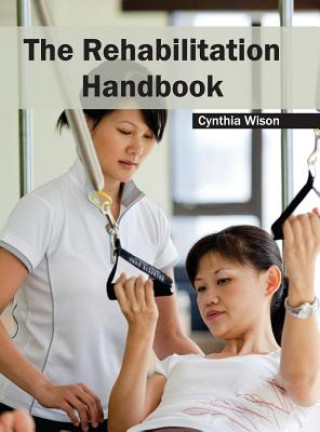 Книга Rehabilitation Handbook Cynthia Wison