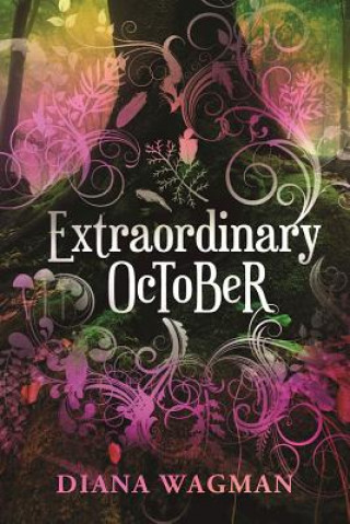 Könyv Extraordinary October Diana Wagman