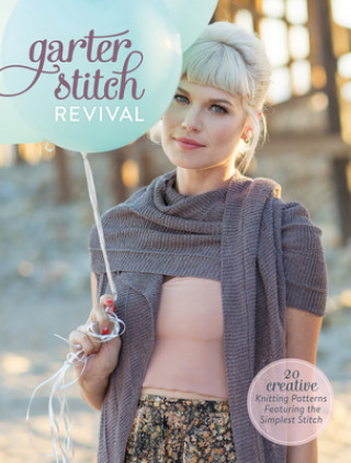 Book Garter Stitch Revival Interweave Editors