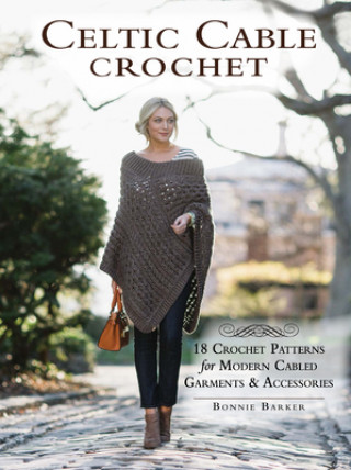 Книга Celtic Cable Crochet Bonnie Barker