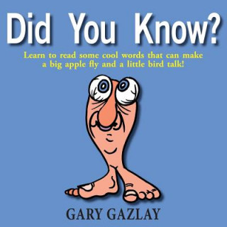 Carte Did You Know? Gary Gazlay