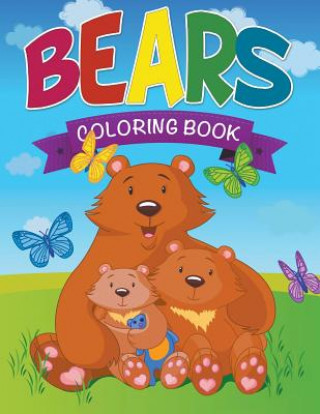 Książka Bears Coloring Book Speedy Publishing LLC