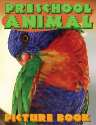 Könyv Preschool Animal Picture Book Speedy Publishing LLC