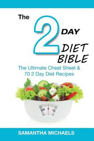 Kniha 2 Day Diet Bible Samantha Michaels