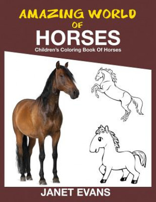 Книга Amazing World of Horses Janet Evans