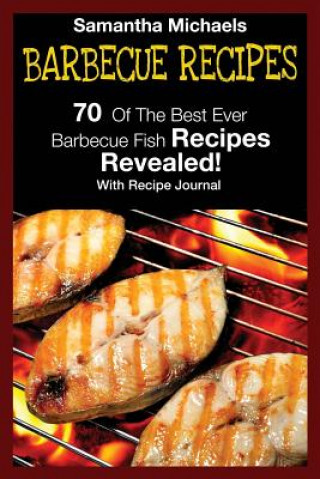 Book Barbecue Recipes Samantha Michaels