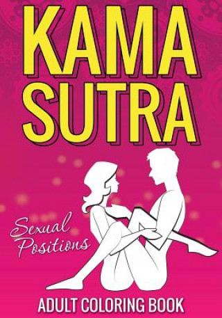 Kniha Kama Sutra Sexual Positions Speedy Publishing LLC