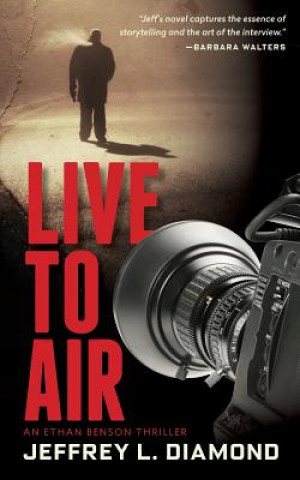 Livre Live to Air Jeffrey L. Diamond