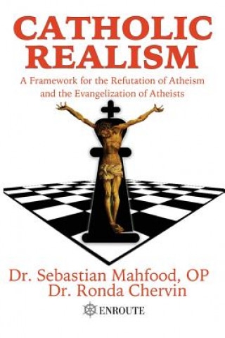 Kniha Catholic Realism Dr. Sebastian Mahfood