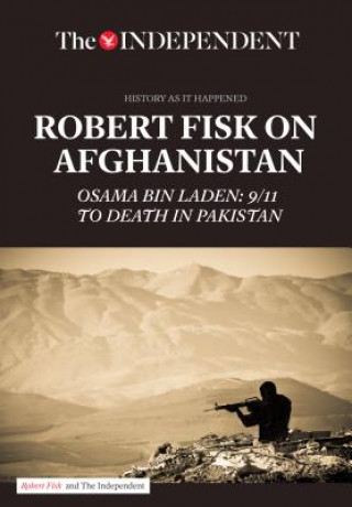 Kniha Robert Fisk on Afghanistan The Independent