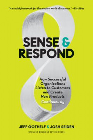Kniha Sense and Respond Jeff Gothelf