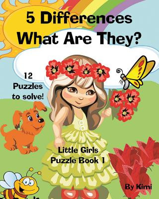 Buch 5 Differences - What Are They? Little Girls - Puzzle Book 1 Kimi Kimi