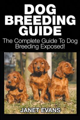 Könyv Dog Breeding Guide Janet Evans