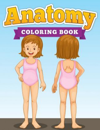 Libro Anatomy Coloring Book Speedy Publishing LLC