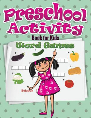 Książka Preschool Activity Book for Kids (Word Games) Speedy Publishing LLC