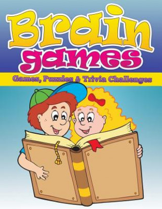 Carte Brain Games (Games, Puzzles & Trivia Challenges) Speedy Publishing LLC