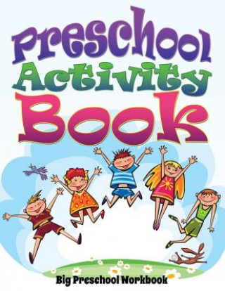 Kniha Preschool Activity Book (Big Preschool Workbook) Speedy Publishing LLC