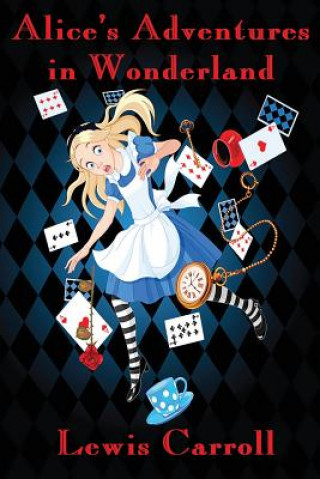 Carte Alice's Adventures in Wonderland (Illustrated) Lewis Carroll