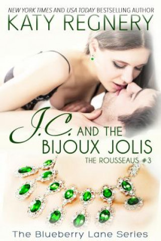 Kniha J.C. and the Bijoux Jolis Katy Regnery