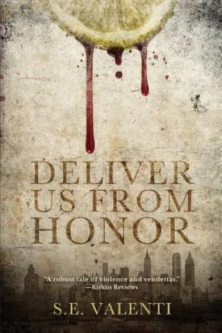 Kniha Deliver us from Honor S. E. Valenti