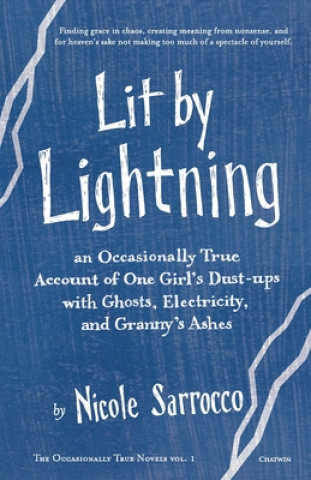 Knjiga Lit by Lightning Nicole Sarrocco