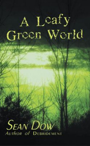 Book A Leafy Green World Sean Dow