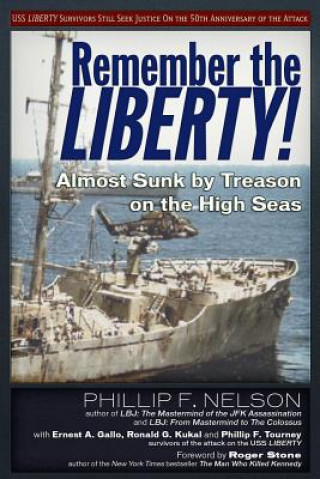 Kniha Remember the Liberty! Ernest A. Gallo