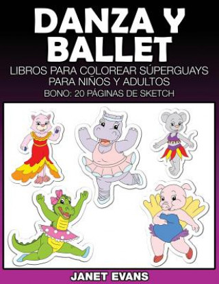 Carte Danza y Ballet Janet Evans