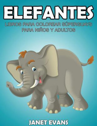 Kniha Elefantes Janet Evans
