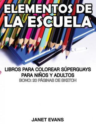 Kniha Elementos de La Escuela Janet Evans