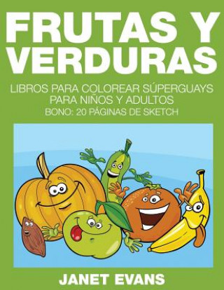 Könyv Frutas y Verduras Janet Evans