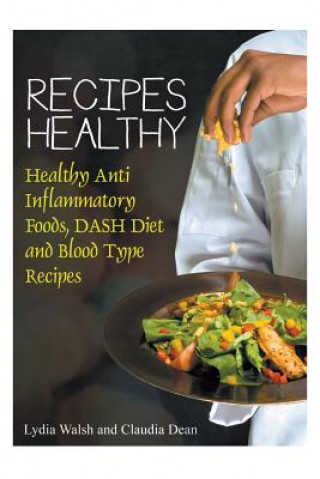 Книга Recipes Healthy Lydia Walsh