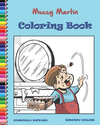 Książka Messy Martin Coloring Book Gabriella Richard