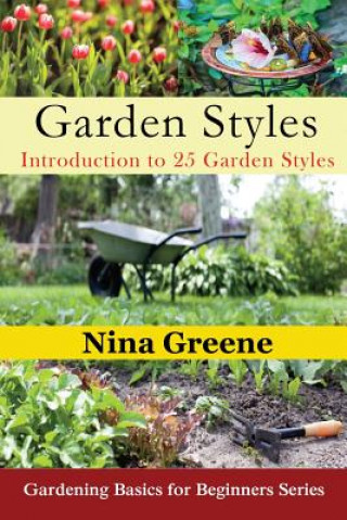 Kniha Garden Styles Nina Greene