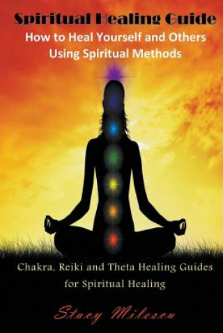 Książka Spiritual Healing Guide Stacy Milescu