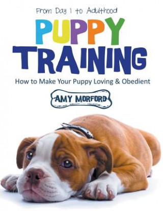Libro Puppy Training Amy Morford