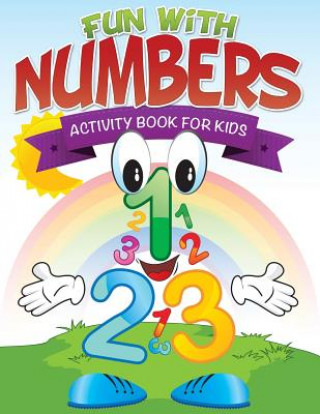 Buch Fun with Numbers (Activity Book for Kids) Speedy Publishing LLC