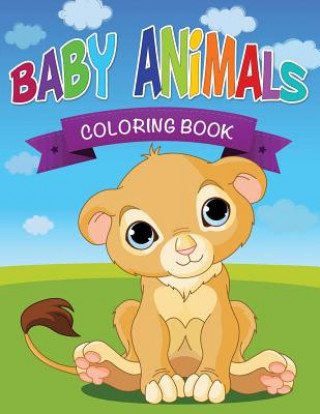 Book Baby Animals Coloring Book Speedy Publishing LLC