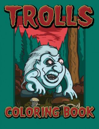 Kniha Trolls Coloring Book Speedy Publishing LLC