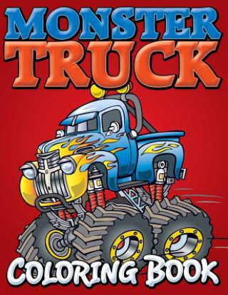 Könyv Monster Trucks Coloring Book Speedy Publishing LLC