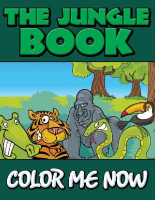 Carte Jungle Book (Color Me Now) Speedy Publishing LLC
