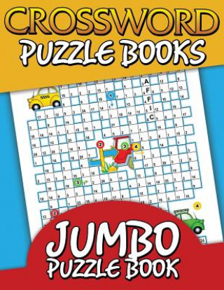 Könyv Crossword Puzzle Books (Jumbo Puzzle Book) Speedy Publishing LLC