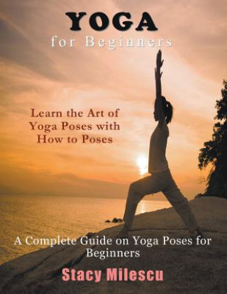 Kniha Yoga for Beginners Stacy Milescu