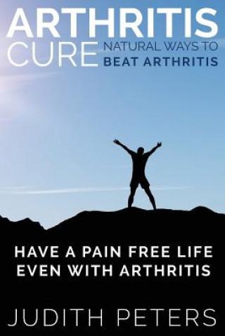 Buch Arthritis Cure Judith Peters