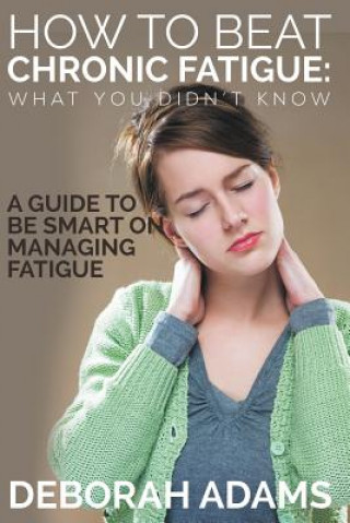 Buch How to Beat Chronic Fatigue Deborah Adams