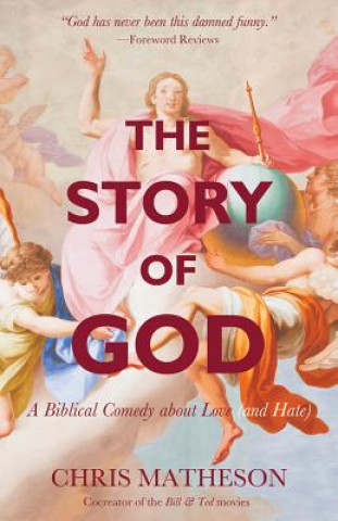 Könyv Story of God Chris Matheson