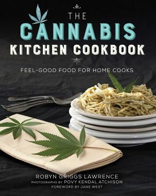 Kniha Cannabis Kitchen Cookbook Robyn Griggs Lawrence