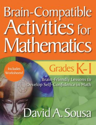 Książka Brain-Compatible Activities for Mathematics, Grades K-1 David A. Sousa