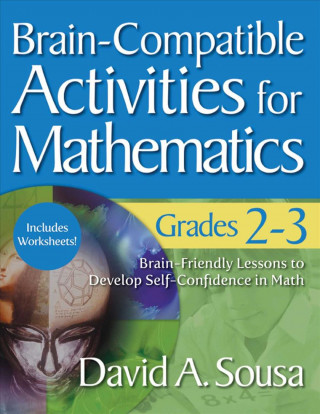 Książka Brain-Compatible Activities for Mathematics, Grades 2-3 David A. Sousa